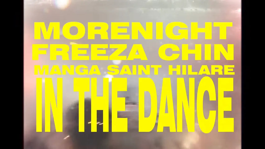 In The Dance - Manga Saint Hilare, Morenight & Freeza Chin Patta